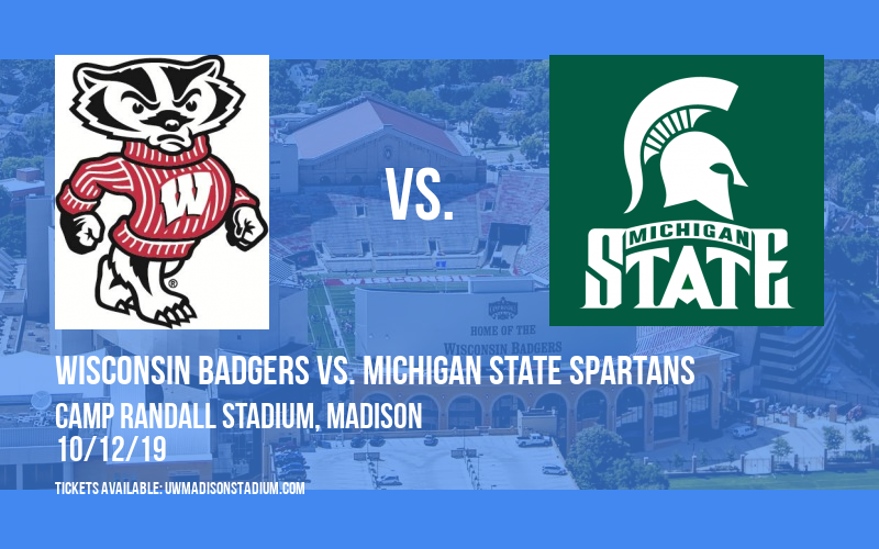 Wisconsin Badgers vs. Michigan State Spartans at Camp Randall Stadium