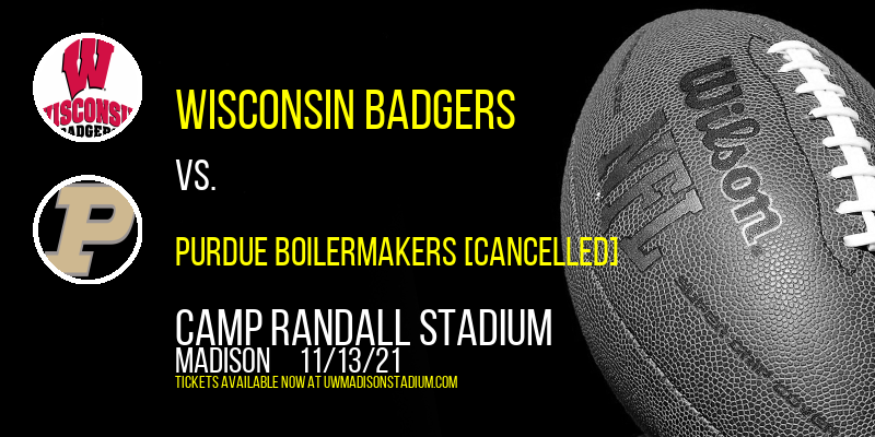 Wisconsin Badgers vs. Purdue Boilermakers [CANCELLED] at Camp Randall Stadium