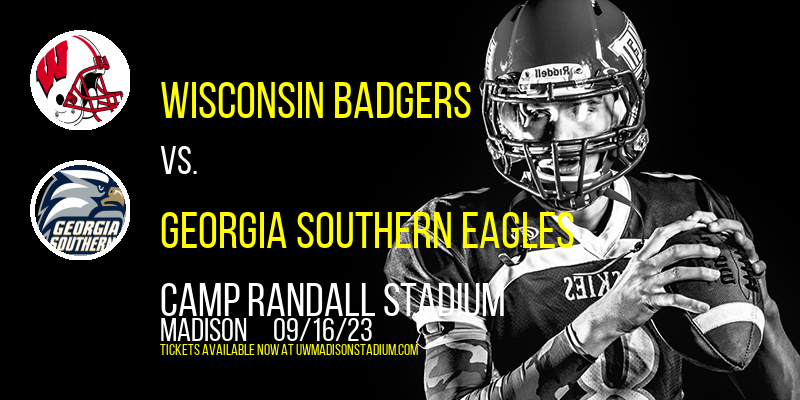 Wisconsin Badgers vs. Georgia Southern Eagles at Camp Randall Stadium