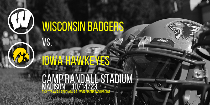 Wisconsin Badgers vs. Iowa Hawkeyes at Camp Randall Stadium